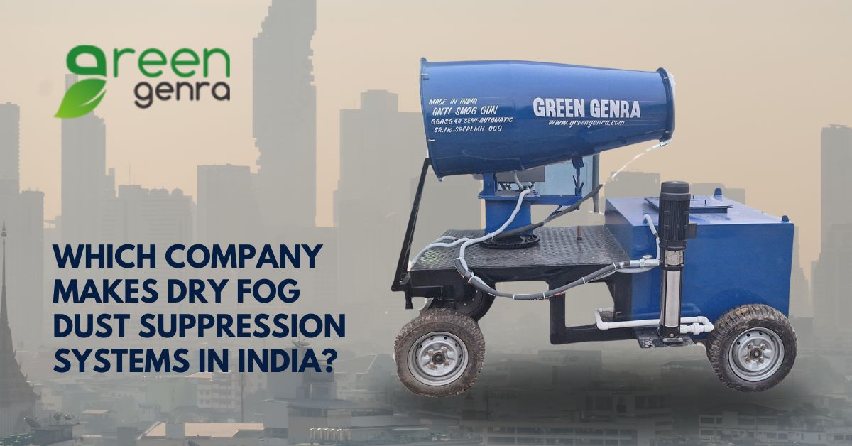 Which company makes dry fog dust suppression systems in India?